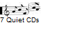 7 Quiet CDs