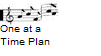 One at a
Time Plan