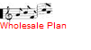 Wholesale Plan